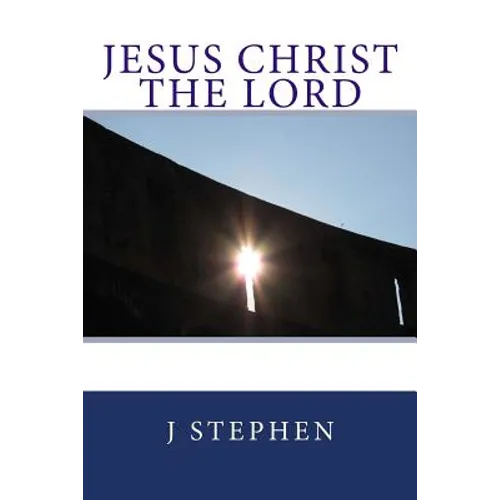 Jesus Christ the Lord - Paperback