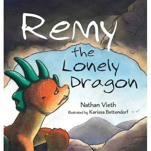 Remy the Lonely Dragon - Hardcover