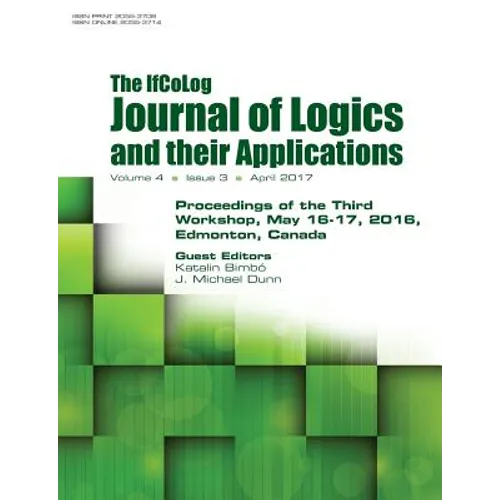Ifcolog Journal of Logics and their Applications. Proceedings of the Third Workshop. Volume 4, number 3 - Paperback