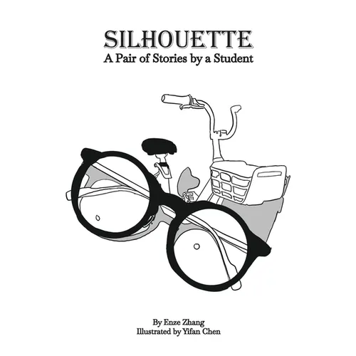 Silhouette: A Pair of Stories by a Student