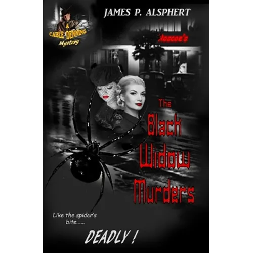 The Black Widow Murders: From The Cable Denning Series - Paperback