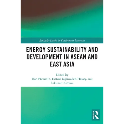 Energy Sustainability and Development in ASEAN and East Asia - Paperback