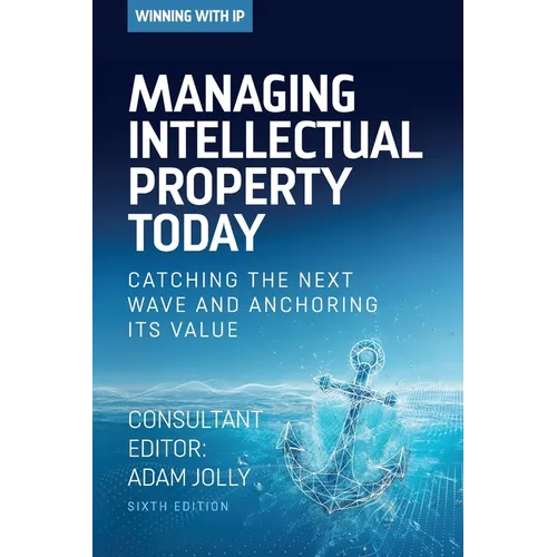 Managing Intellectual Property Today - Paperback