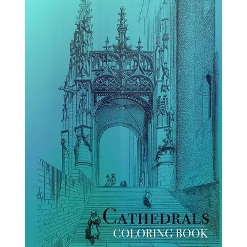 Cathedrals Coloring Book - Paperback