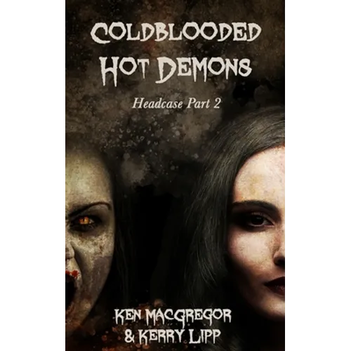 Headcase: Coldblooded Hot Demons - Paperback