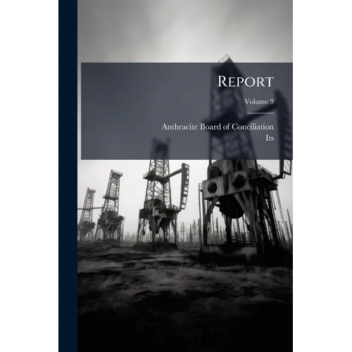 Report; Volume 9 - Paperback