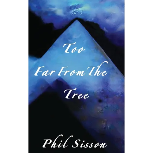 Too Far From The Tree - Hardcover