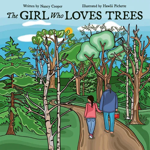 The Girl Who Loves Trees - Hardcover