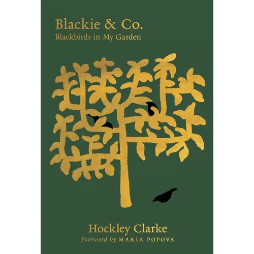 Blackie & Co.: Blackbirds in My Garden - Hardcover