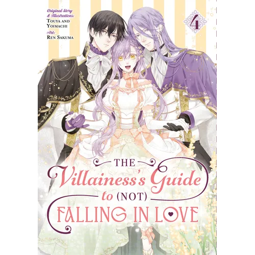 The Villainess's Guide to (Not) Falling in Love 04 (Manga)
