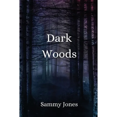 Dark Woods - Paperback