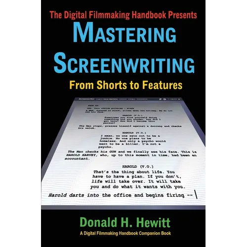 Mastering Screenwriting: From Shorts to Features