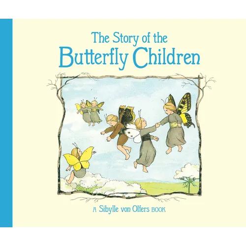 The Story of the Butterfly Children - Hardcover