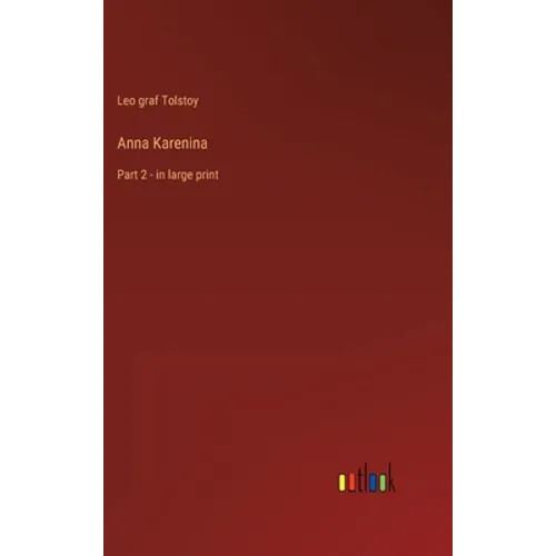 Anna Karenina: Part 2 - in large print - Hardcover