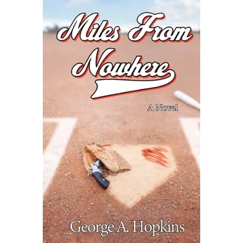 Miles From Nowhere - Paperback