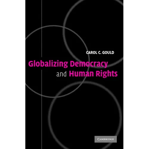 Globalizing Democracy and Human Rights - Paperback