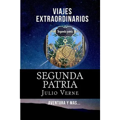 Segunda Patria (Spanish) Edition - Paperback