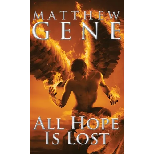All Hope is Lost - Hardcover