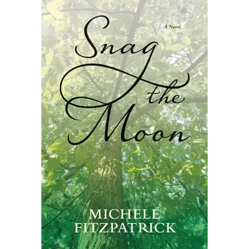 Snag the Moon - Paperback