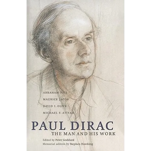 Paul Dirac: The Man and His Work - Hardcover