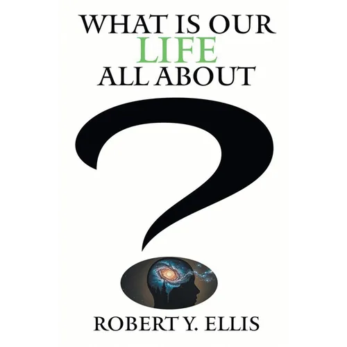 What Is Our Life All About? - Paperback