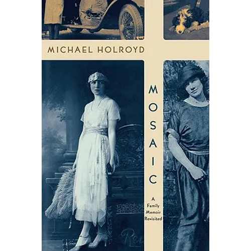 Mosaic: A Family Memoir Revisited - Paperback