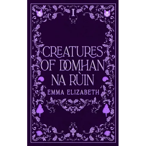 Creatures of Domhan na Rùin Volume I - Paperback