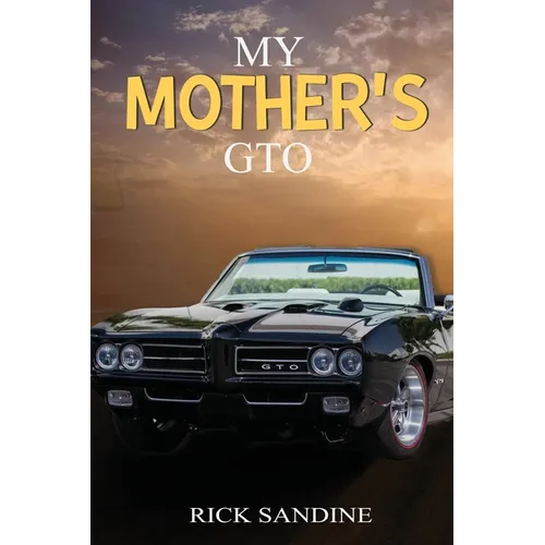 My Mother's GTO