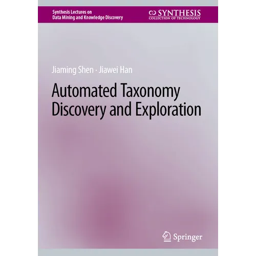 Automated Taxonomy Discovery and Exploration - Hardcover