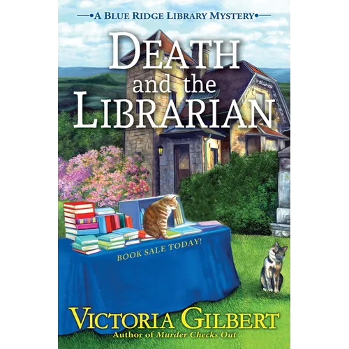 Death and the Librarian: A Blue Ridge Library Mystery - Hardcover