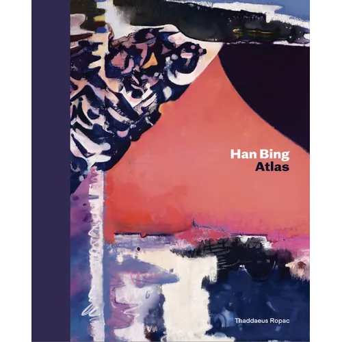 Han Bing: Atlas - Hardcover