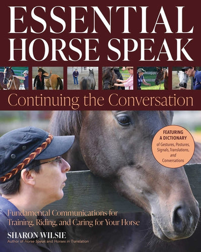 Essential Horse Speak: Continuing the Conversation - Paperback