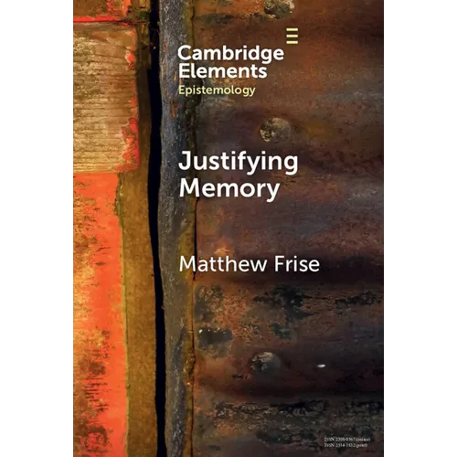 Justifying Memory - Hardcover