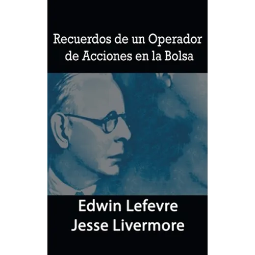 Recuerdos de un Operador de Acciones en la Bolsa - Hardcover