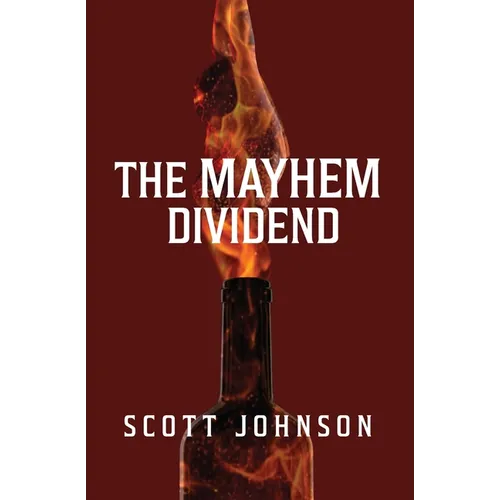 The Mayhem Dividend - Paperback