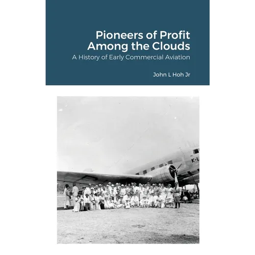Pioneers of Profit Among the Clouds - Paperback