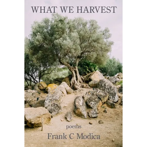 What We Harvest - Paperback