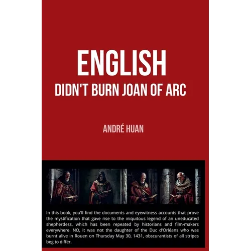 English Didn't Burn Joan of Arc - Paperback