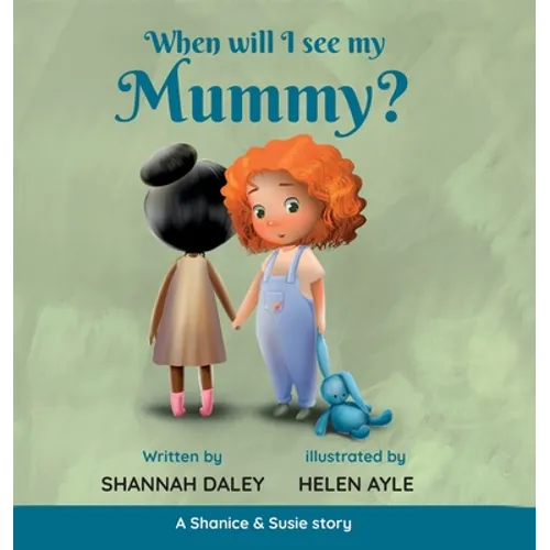 When will I see my mummy? - Hardcover