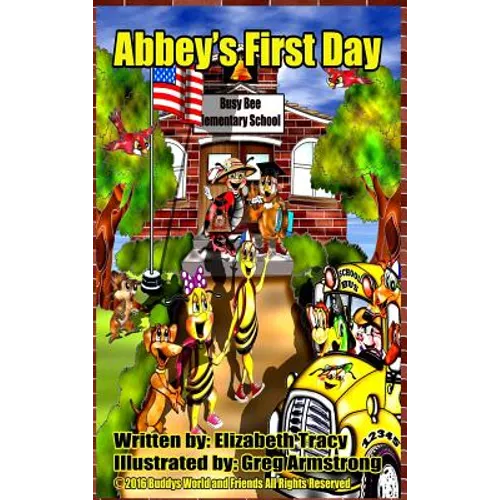 Abbey's First Day - Hardcover