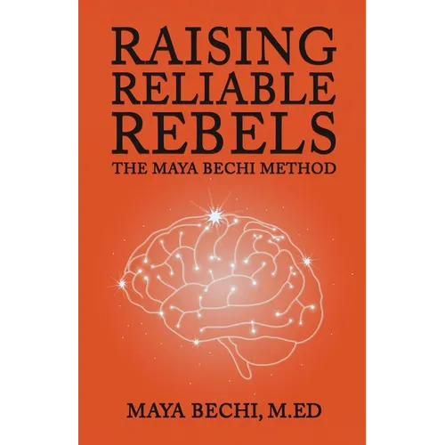 Raising Reliable Rebels - Paperback