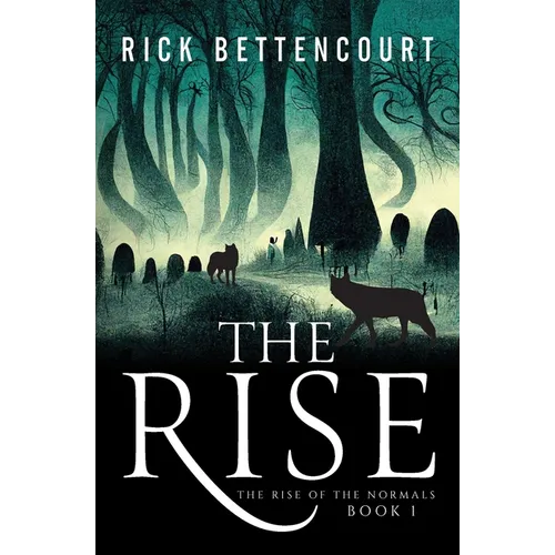 The Rise: The Rise of the Normals - Book 1 - Paperback