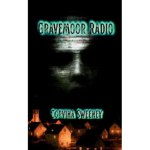Gravemoor Radio - Paperback