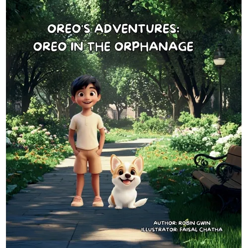 Oreo's Adventures: Oreo in the Orphanage - Hardcover
