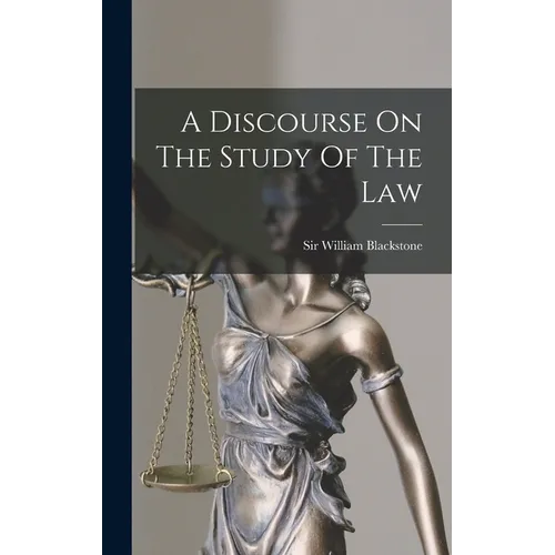 A Discourse On The Study Of The Law - Hardcover