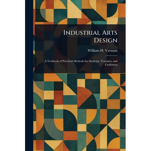 Industrial Arts Design - Paperback