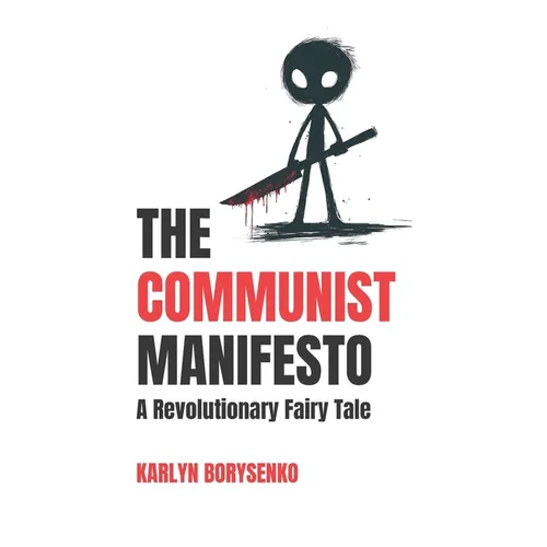 The Communist Manifesto: A Revolutionary Fairy Tale - Paperback