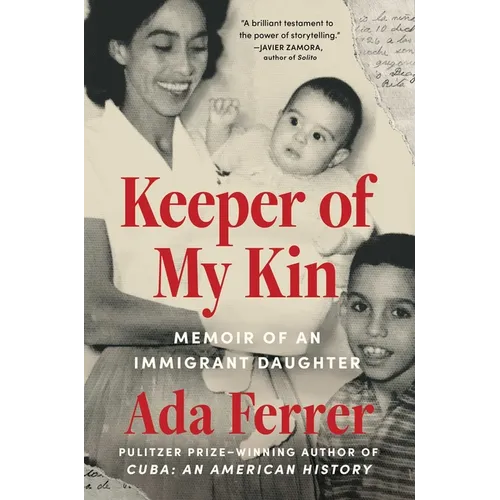 Keeper of My Kin: Memoir of an Immigrant Daughter - Hardcover