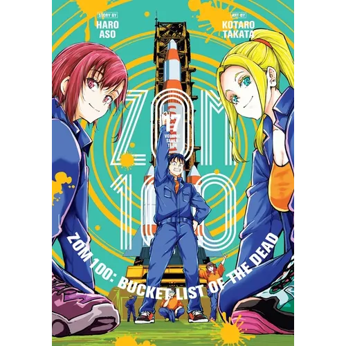 Zom 100: Bucket List of the Dead, Vol. 17