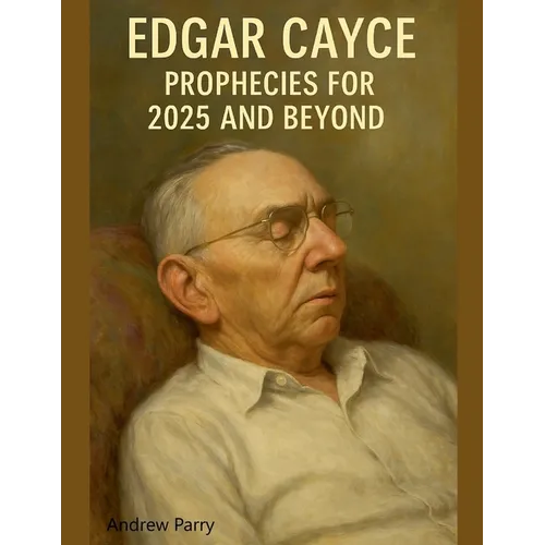 Edgar Cayce Prophecies for 2025 and Beyond